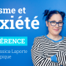 Invitation à une conférence inspirante : Autisme et anxiété, un duo à part entière