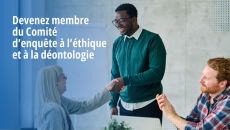 Appel de candidatures | Comité d’enquête à l’éthique et à la déontologie